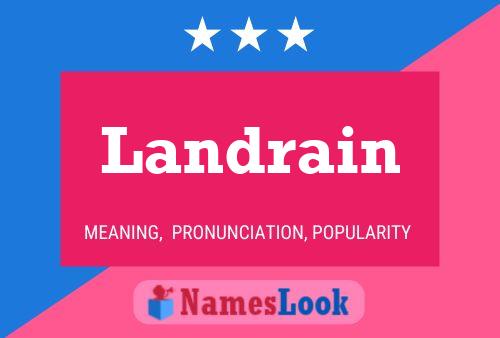 Landrain Name Poster