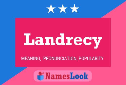 Landrecy Name Poster