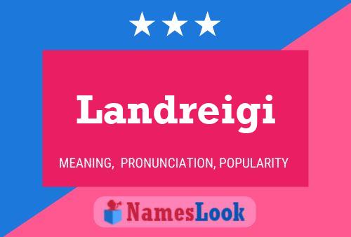 Landreigi Name Poster