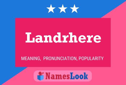 Landrhere Name Poster