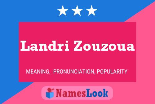 Landri Zouzoua Name Poster