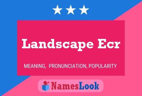 Landscape Ecr Name Poster