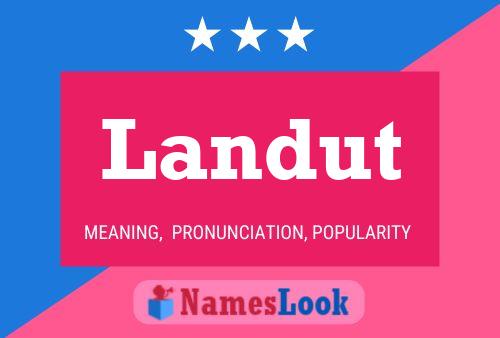 Landut Name Poster