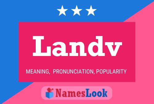 Landv Name Poster