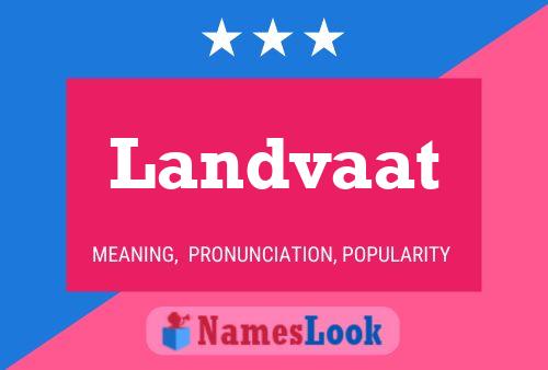 Landvaat Name Poster