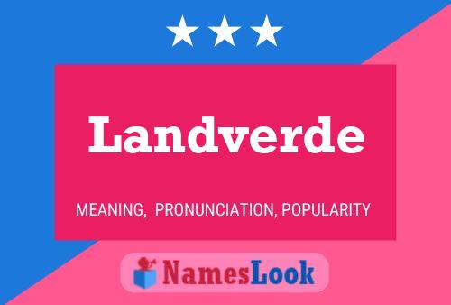 Landverde Name Poster