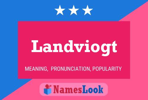 Landviogt Name Poster