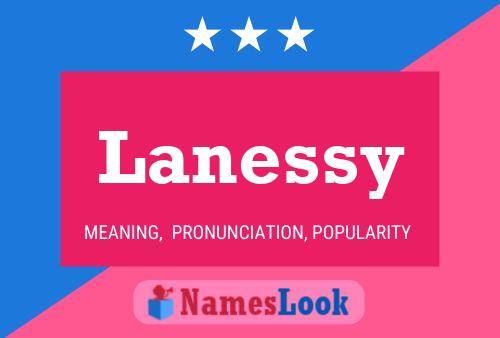 Lanessy Name Poster