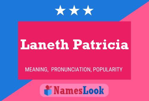 Laneth Patricia Name Poster