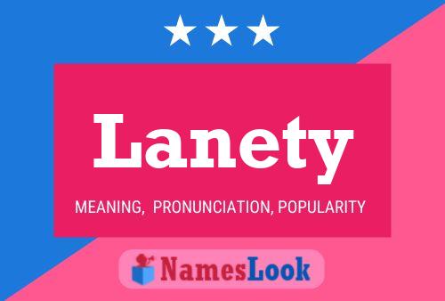 Lanety Name Poster