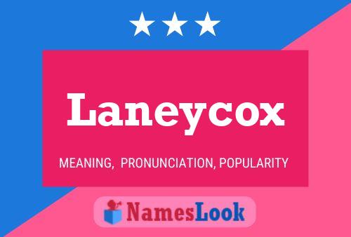 Laneycox Name Poster