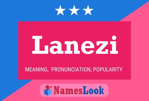 Lanezi Name Poster