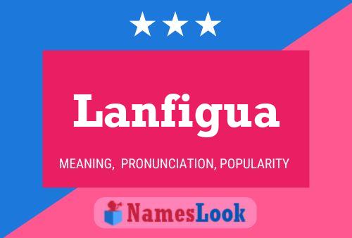 Lanfigua Name Poster