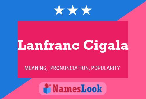 Lanfranc Cigala Name Poster