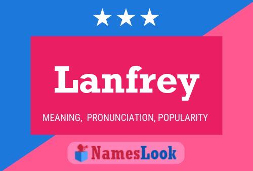 Lanfrey Name Poster