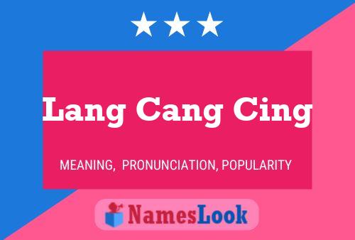 Lang Cang Cing Name Poster