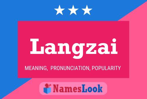 Langzai Name Poster