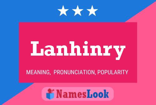 Lanhinry Name Poster