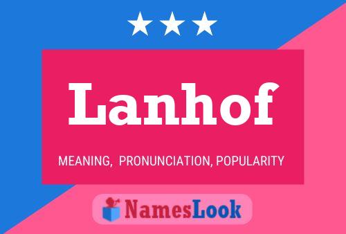 Lanhof Name Poster