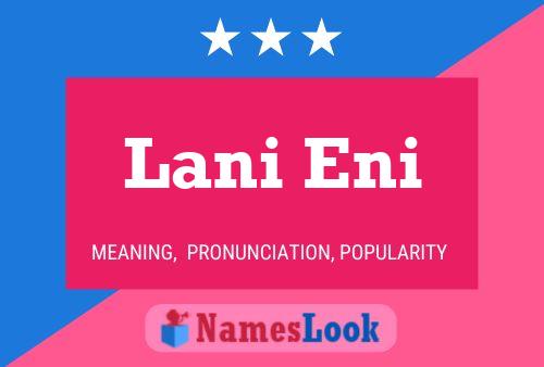 Lani Eni Name Poster