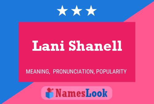 Lani Shanell Name Poster