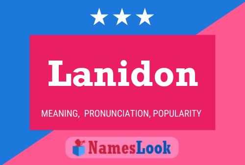 Lanidon Name Poster