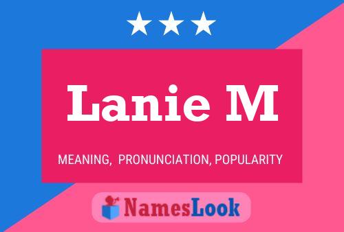 Lanie M Name Poster