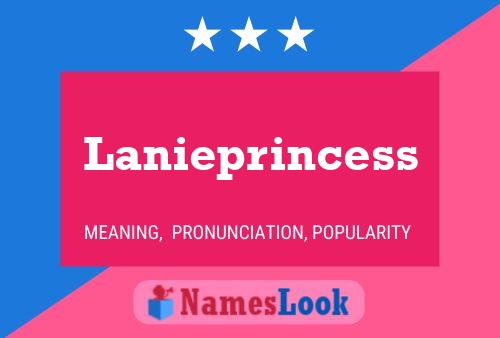 Lanieprincess Name Poster