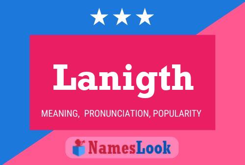 Lanigth Name Poster