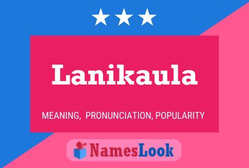 Lanikaula Name Poster