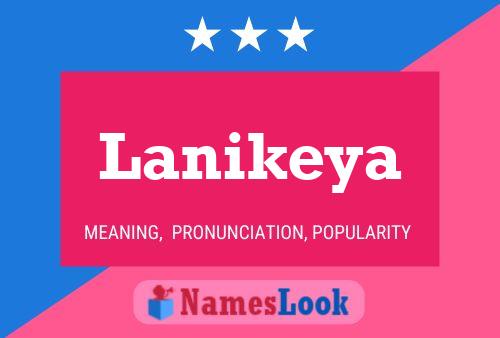 Lanikeya Name Poster