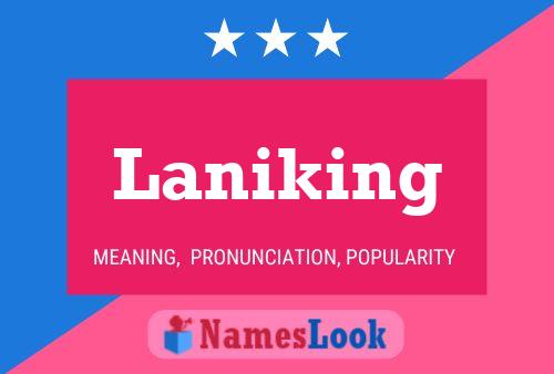 Laniking Name Poster