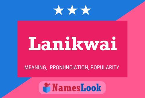 Lanikwai Name Poster