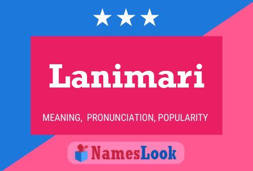 Lanimari Name Poster