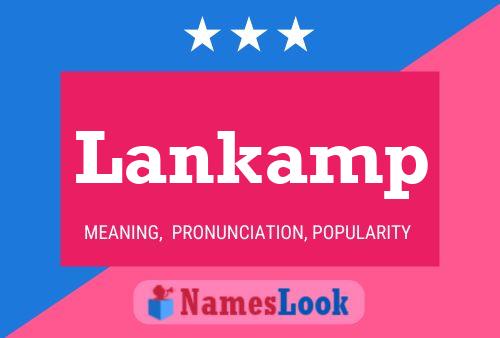 Lankamp Name Poster