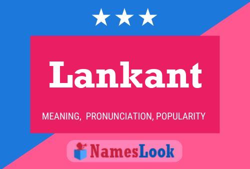 Lankant Name Poster