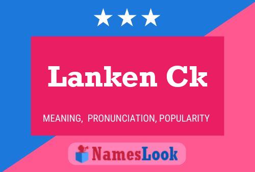 Lanken Ck Name Poster