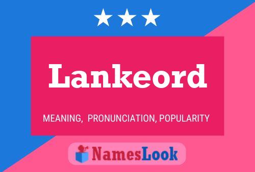 Lankeord Name Poster