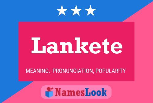 Lankete Name Poster