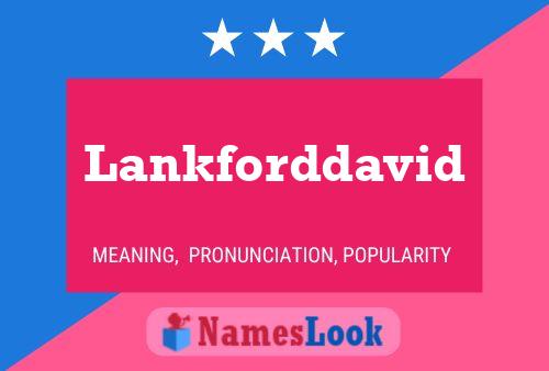 Lankforddavid Name Poster