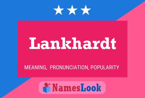 Lankhardt Name Poster