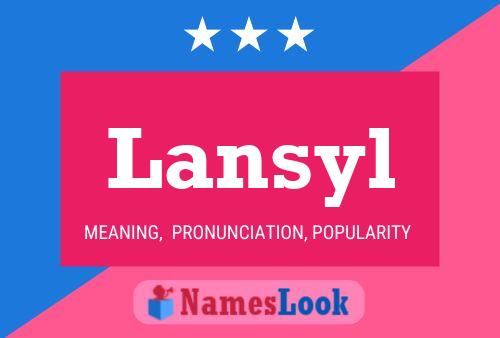 Lansyl Name Poster