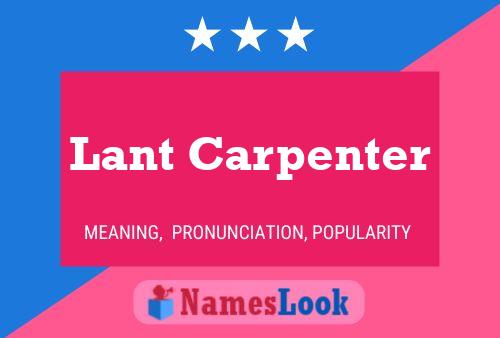 Lant Carpenter Name Poster