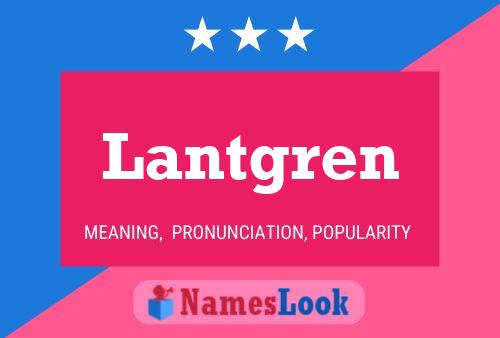 Lantgren Name Poster