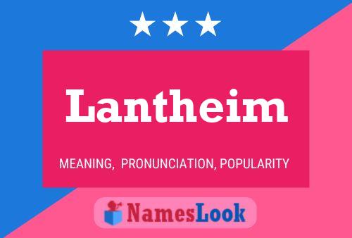 Lantheim Name Poster