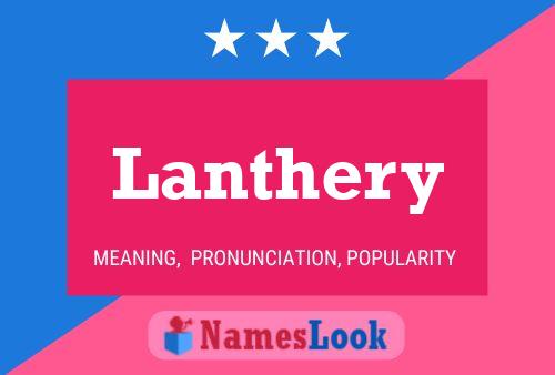 Lanthery Name Poster