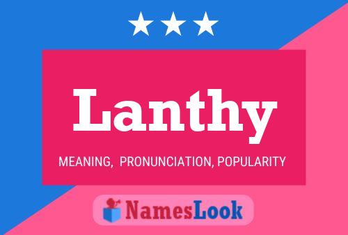 Lanthy Name Poster