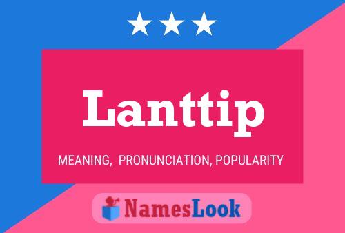 Lanttip Name Poster