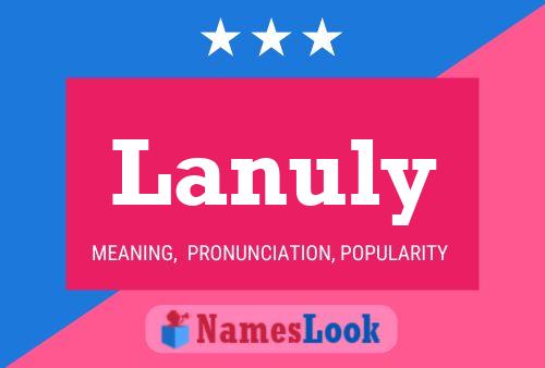 Lanuly Name Poster