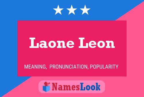 Laone Leon Name Poster